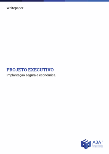 Projeto – O investimento que reduz custos.